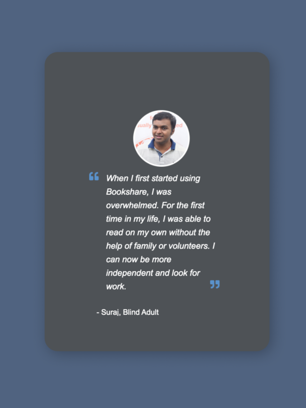 Testimonials from Bookshare users