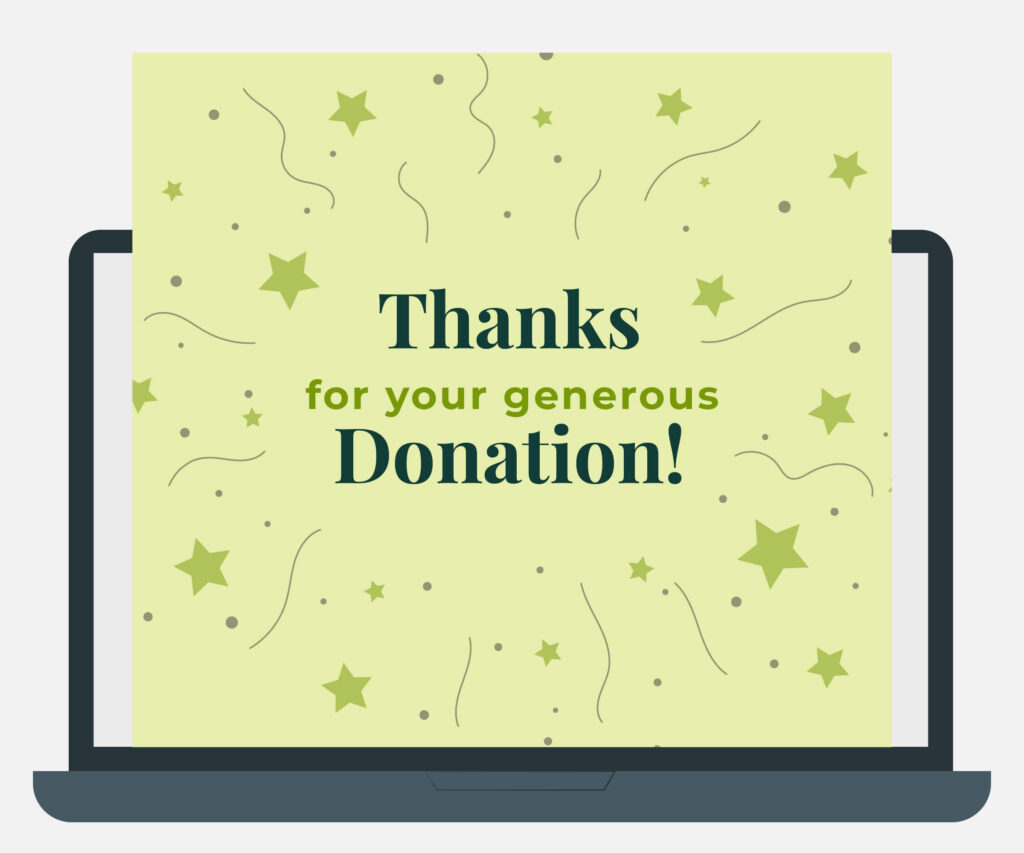 An example of a donor thank-you eCard that says, “Thanks for your generous donation!”