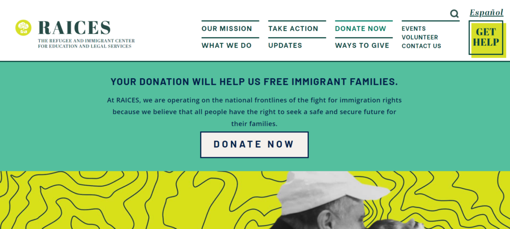 The RAICES website is one of the best nonprofit websites because of its striking branding and user-friendly self-service portal. 