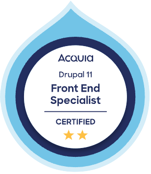 Acquia Drupal 11 Front End Specialist Badge