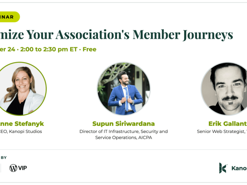 Optimize Your Association's Member Journeys Webinar, presencted by Parse.ly and WordPress VIP. Panelists including Anne Stefanyk, CEO Kanopi Studios